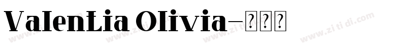 Valentia Olivia字体转换